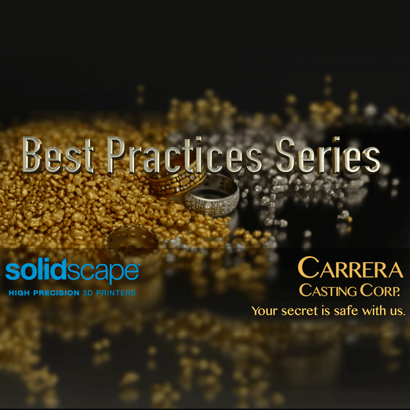 Solidscape Jewelry Best Practices